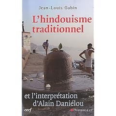 L'hindouisme traditionnel et l'interpr�tation d'Alain Dani�lou