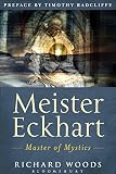 Meister Eckhart : master of mystics