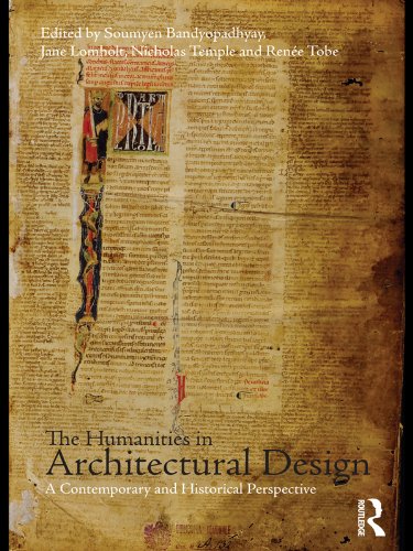 The Humanities in Architectural Design: A Contemporary and Historical Perspective
