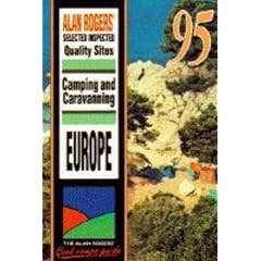 Alan Rogers' Good Camps Guide 1995: Europe (Alan Rogers' Good Camps Guides)