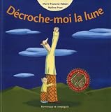D�croche-moi la lune