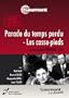 Parade du temps perdu - Les casse-pieds