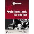 Parade du temps perdu - Les casse-pieds
