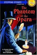 The Phantom of the Opera (A Stepping Stone Book)