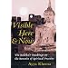 Visible Here and Now: The Buddha's Teachings on the Rewards of Spiritual Practice