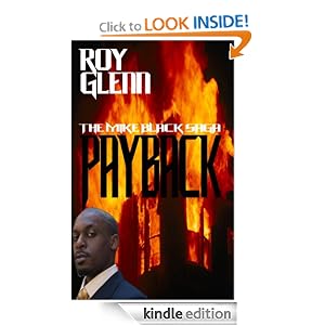 The Mike Black Saga; Payback