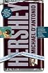 Hershey: Milton S. Hershey's Extraordinary Life of Wealth, Empire, and Utopian Dreams