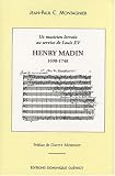 Henry Madin (1698-1748) : Un musicien lorrain au service de Louis XV