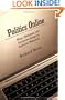 Politics Online: Blogs, Chatrooms, and Discussion Groups in Ameri
