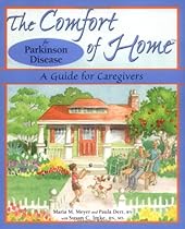 The Comfort of Home for Parkinson Disease: A Guide for Caregivers