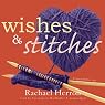 Wishes and Stitches: The Cypress Hollow Yarns, Book 3