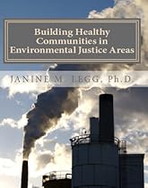 Building Healthy Communities in Environmental Justice Areas