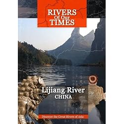Rivers of Our Time Lijiang River China