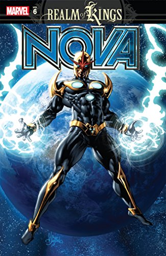 nova vol 6 realm of kings nova marvel