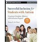 Successful Inclusion for Students with Autism: Creating a Complete, Effective ASD... by Sonja R. de Boer