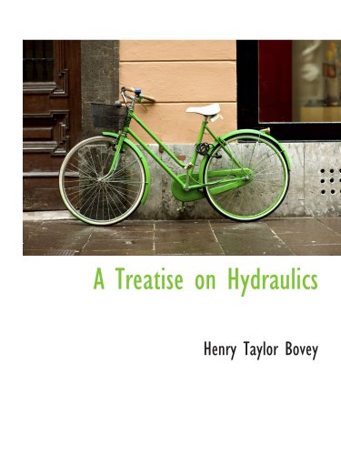 A Treatise on Hydraulics