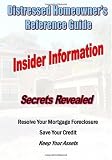 Distressed Homeowner's Reference Guide
