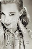 Learning to Live Out Loud: A Memoir