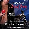 Dinner with a Bad Boy: A Novella