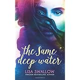 the same deep water