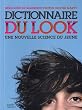 Dictionnaire du look : Une nouvelle science du jeune