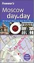 Frommer's Moscow Day by Day (Frommer's Day by Day - Pocket)