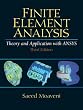 Finite Element Analysis Theory and Application with ANSYS (3rd Edition)