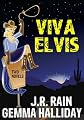 Viva Elvis: Two Novels