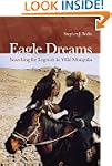 Eagle Dreams: Searching for Legends i...
