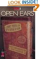 Guitar One Presents Open Ears: A Journey Through Life with Guitar in Hand