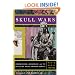 Skull Wars Kennewick Man, Archaeology, And The Battle For Native American Identity
