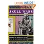 Skull Wars Kennewick Man, Archaeology, And The Battle For Native American Identity