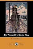 The Wreck of the Golden Mary (Dodo Press)