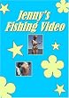Jenny's Fishing Video