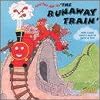 Another Ride on the Runaway Train: More Classic Tunes [ORIGINAL RECORDINGS REMASTERED]