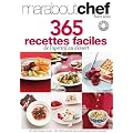 365 recettes faciles de l'ap�ritif au dessert