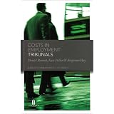 Costs in Employment Tribunals (Jordans Employment Law)von "Daniel Barnett"