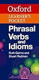 Oxford learner's pocket : phrasal verbs & idioms