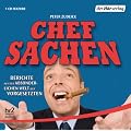 Chefsachen: Berichte aus der absonderlichen Welt der Vorgesetzten