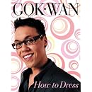 How to Dress: Your Complete Style Guide for Every Occasion