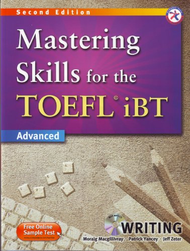 mastering skills for the toefl ibt 2nd edition advanced writing wmp3 cd transcripts and answer key