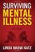 Surviving Mental Illness: My Story