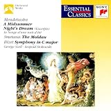 Mendelssohn: A Midsummer Night`s Dream (Excerpts) / Smetana: The Moldau / Bizet: Symphony in C Major