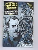 All Quiet on the Western Front [Classics Illustrated]