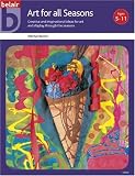 Art for All Seasons (Belair - A World of Display) (Belair - A World of Display)