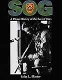 SOG: A Photo History Of The Secret Wars