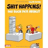 Shit happens! Band 7: Das Buch der Arbeit (mit CD)von "Ralph Ruthe"