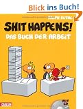 Shit happens! Band 7: Das Buch der Arbeit (mit CD)