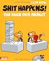 Shit happens! Band 7: Das Buch der Arbeit (mit CD)