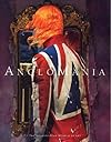 AngloMania: Tradition and Transgression in British Fashion (Metropolitan Museum of Art Publications)
